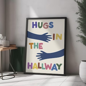 Hugs in the Hallway Print | Hallway Poster | Entryway Decor | Aesthetic Wall Art | Home Decor | New Home Gift | Housewarming | Digital File