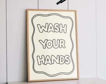 Wash Your Hands Print | Modern Bathroom Decor, Bold Typography