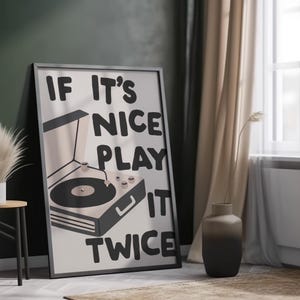 If it&#39;s Nice, Play it Twice Print | Music Poster | Vinyl Record Print | Music Room Wall Art | Retro music print | Music Lover Gift