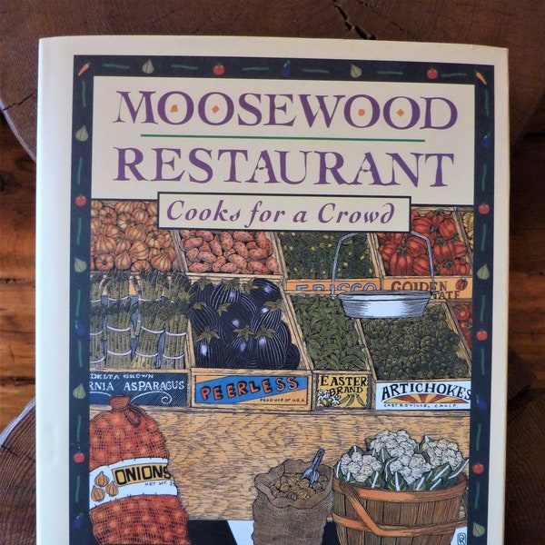 Moosewood Restaurant Cooks for a Crowd Cookbook, Hardcover with Dust Jacket, 1996, Vegetarian Recipes for Feeding a Crowd of 24 or more