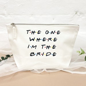 The One Where I'm the Bride White Organic Cotton Cosmetic Bag, Pouch, Clutch, Make Up Bag image 2