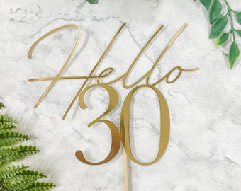 Hello 30 Foil Mirror Cake Topper, Forty, Fortieth Birthday Decoration