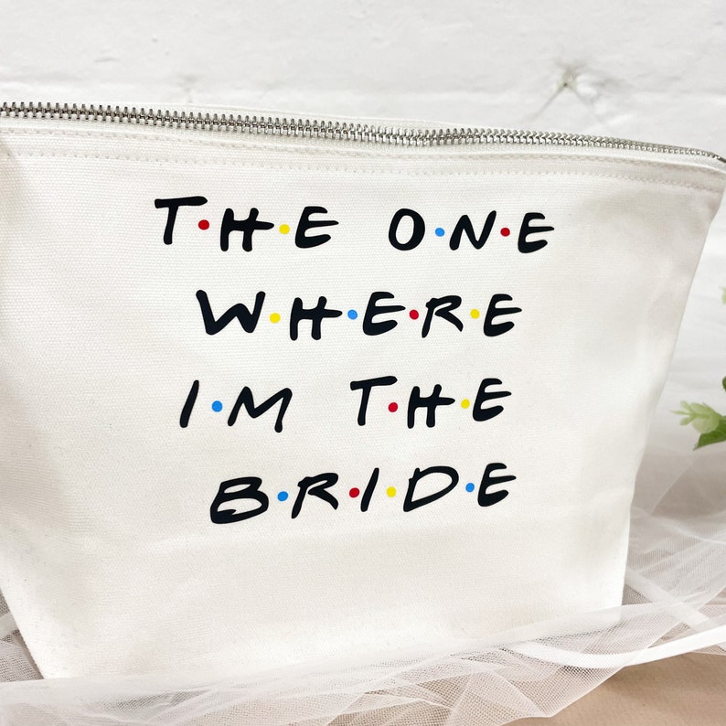 The One Where I'm the Bride White Organic Cotton Cosmetic Bag, Pouch, Clutch, Make Up Bag image 3