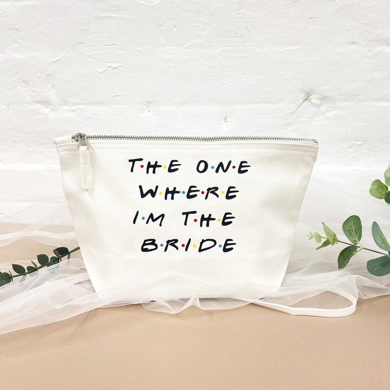 The One Where I'm the Bride White Organic Cotton Cosmetic Bag, Pouch, Clutch, Make Up Bag image 2