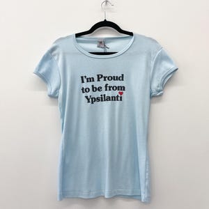1980er Jahre Vintage I&#39;m Proud to be from Ypsilanti! Missouri Babydoll T-Shirt #1