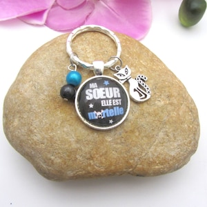 Keychain my sister she is mortal