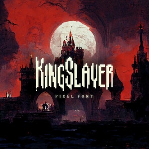Kingslayer - Pixel Font