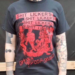 Shitlickers - Cracked Cop Skulls UK SHIPPING INC
