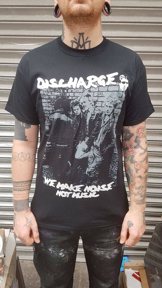 T-shirt Discharge Noise not Music