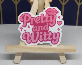 Pretty and Witty Sticker, Coquette Aesthetic Vinyl Decal, Cute Girly Planner Sticker for Laptops, Showgirl Decal, Cute Stickers