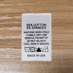 Printed Satin Care Clothing Labels- &quot;95 COTTON, 5 SPANDEX&quot; w/ Care - 1&quot;(W) x 1.5&quot;(H) - White w/ Black Text - Straight Cut Labels - 100 PCS