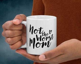 Saga's Not The Worst Mom Mug