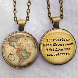 World Map Necklace double-sided  World Globe pendant- Gift for world traveler - vintage colorful 2 sided personalized words custom name