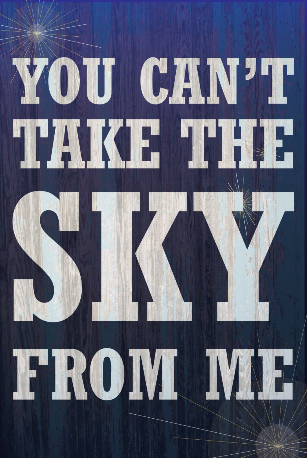 You Can't Take the Sky From Me - Firefly Quote Poster - Digital ...