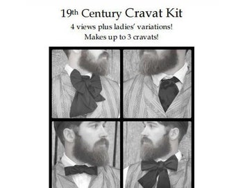 19th Century Silk Cravat Kit for men and women - 4 views; 2 lady's variation! Your color choice! Fabric, pattern, & instructions included!