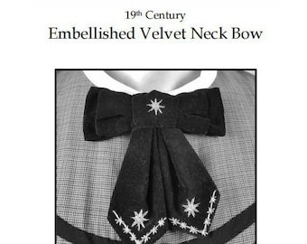 Embroidered and Embellished Velvet Neck Bow for the mid to late 19th Century! Complete with pattern, materials & instructions! Gold/Silver