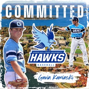 May include: A baseball player in a blue and white uniform with the word "GRIMO" on the chest, throws a baseball. The player is standing in front of a blue and white eagle logo with the text "ROGER WILLIAMS UNIVERSITY HAWKS BASEBALL" below. The text "COMMITTED" is at the top of the image and the text "Gavin Kaminski" is at the bottom of the image.
