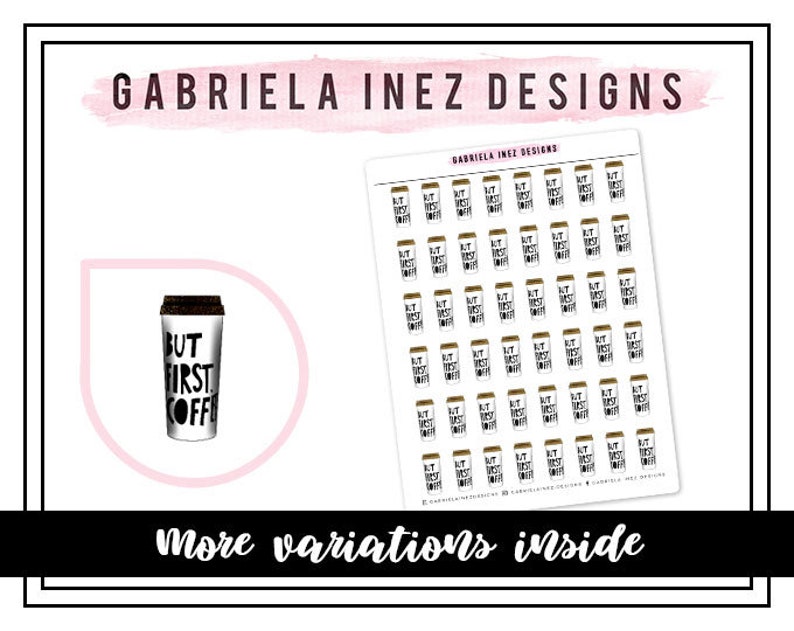 But First Coffee Planner Stickers Perfect for any standard planners, bullet journals, agendas, notebooks, mini planners, etc. image 1