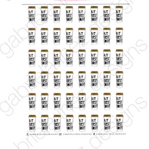 But First Coffee Planner Stickers Perfect for any standard planners, bullet journals, agendas, notebooks, mini planners, etc. image 3