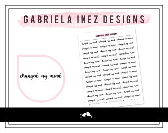 Changed My Mind Text Planner Stickers – Perfect for any standard planners, bullet journals, agendas, notebooks, mini planners, etc.