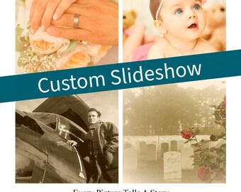 Custom Photo Slideshow: Wedding, Anniversary, Baby, Birthday, Celebration, Memorial (Digital MP4)
