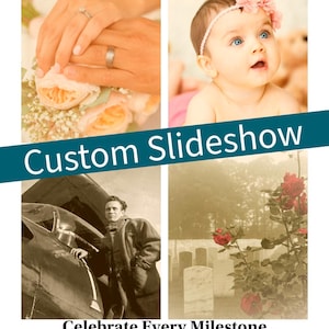 Custom Photo Slideshow: Wedding, Anniversary, Baby, Birthday, Celebration, Memorial (Digital MP4)