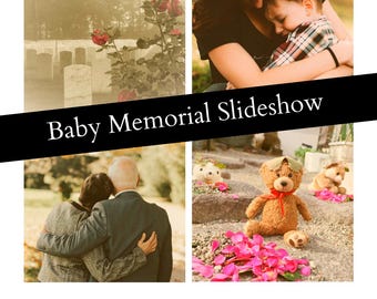 Baby Memorial Slideshow, Child Celebration of Life Photo Montage (Digital Keepsake)