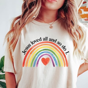 Pride shirt, pride tee, Jesus, Christian, pride for Christians, LGBTQ rights, pride quotes, ally shirt, ally tee, christian ally, rainbow