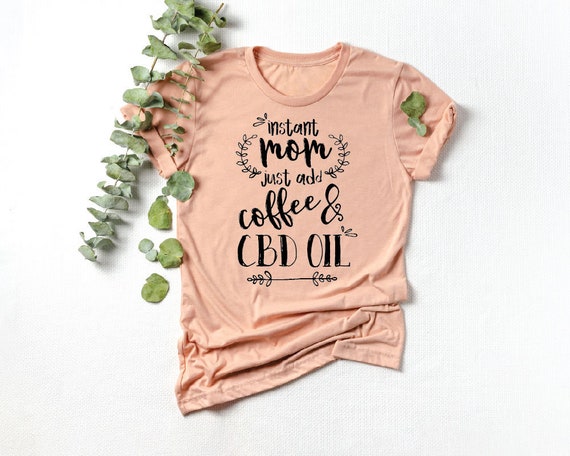 Coffee And Cbd Oil T Shirt Coffee And Cbd Oil T Shirt