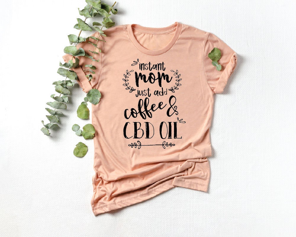 Coffee And Cbd Oil T Shirt Coffee And Cbd Oil T Shirt