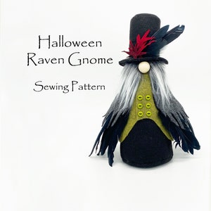 HALLOWEEN RAVEN Gnome Sewing Pattern, Gifts for Halloween, Craft Sewing Patterns, Gnomes, Spooky, Halloween Decor, Gnome Gifts image 1