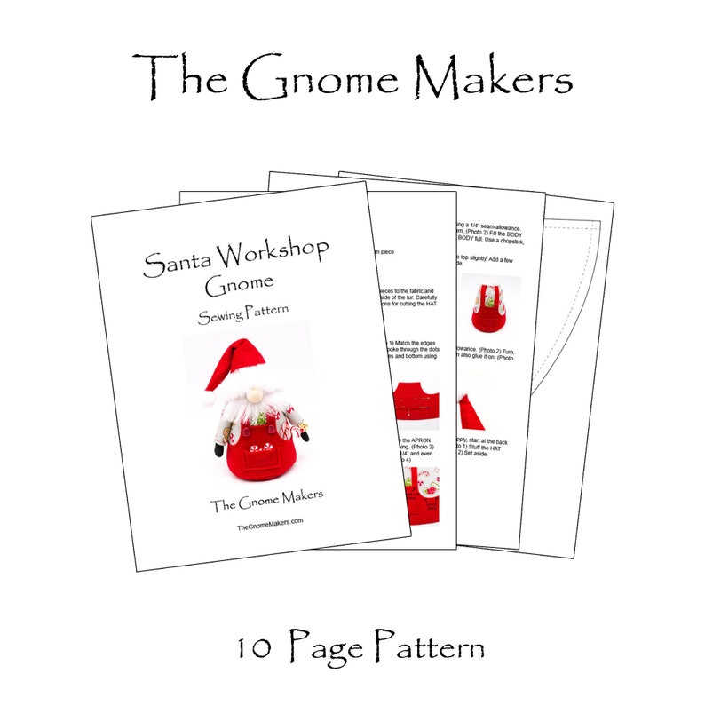 May include: A printable sewing pattern for a Santa Workshop Gnome. The pattern includes instructions and diagrams for creating a red and white gnome with a white beard and a red hat. The pattern is titled "Santa Workshop Gnome Sewing Pattern" and is from "The Gnome Makers".