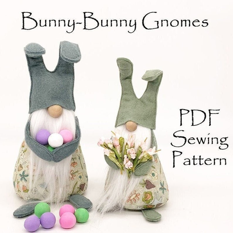 BUNNY-BUNNY Gnome Pattern, Gnome Tutorial Patterns, Gnome Bunnies Pattern, Tutorial, Easter Patterns, Cloth Doll Sewing, Bunny Patttern image 1