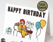 Funny Adult Birthday Card: McFuck You Lookin' At (Digital Download)