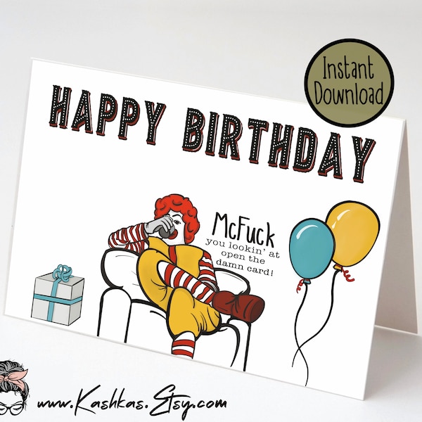 McFuck you lookin' at funny  Birthday Card, Funny adult Birthday card, adult printable birthday card,F-bomb card, funny adult birthday gift