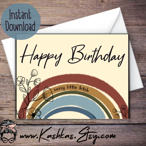 Funny Printable Birthday card,Instant download,Happy Birthday sassy little bitch card,funny birthday card blank inside,adult birthday cards