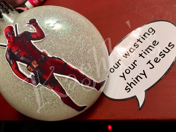 Deadpool Quotes Christmas Ornament White Elephant Deadpool Etsy