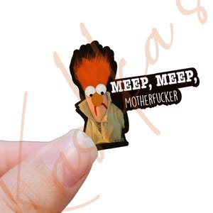 Meep Meep Motherfucker Beaker Muppet Vinyl Sticker image 4