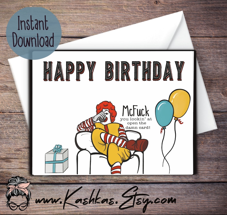 Funny Adult Birthday Card: McFuck You Lookin' At (Digital Download) image 2