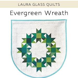 Evergreen Wreath Quilt Pattern: Quilted Wall Hanging PDF