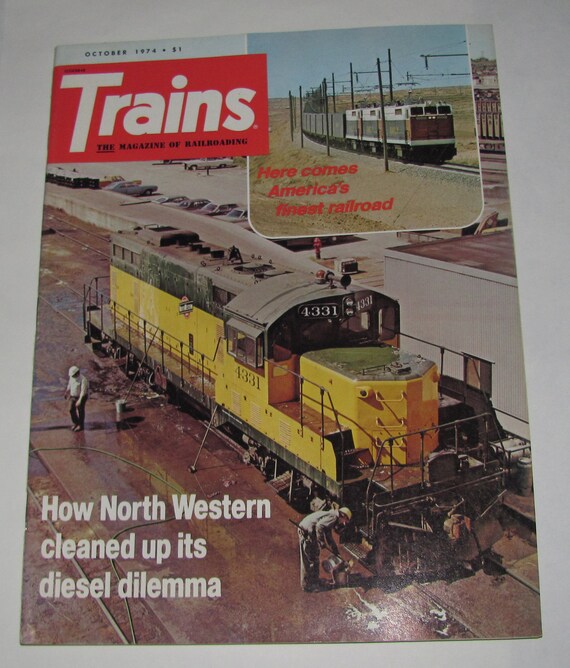 Vintage 1974 TRAINS the Magazine of Railroading October 1974 Etsy