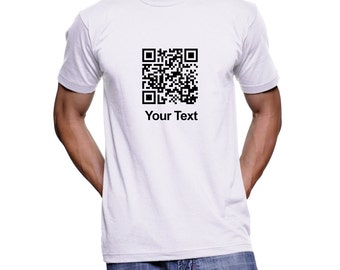 Custom QR Code T-shirts, Customized T Shirts, Unisex T-Shirt, Custom Text Create your own