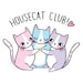 Housecat Club