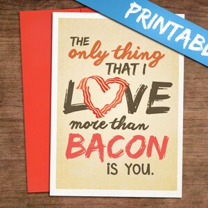 I Love You More than Bacon - Druckbare Paleo Valentinstags-Liebeskarte - Jubiläum, Verlobung, Vorschlag, Crossfit, Fitness, Lustig, Clever