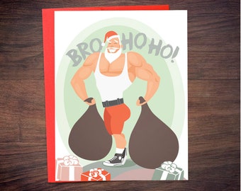 Bro Ho Ho Do You Even Lift Card - Happy Holidays from the North Swole Santa Christmas Card