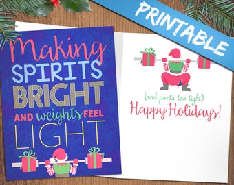May include: A printable Christmas card featuring a cartoon elf lifting weights in the form of wrapped presents. The text on the card reads "Making Spirits Bright and weights feel light (and pants too tight) Happy Holidays!"