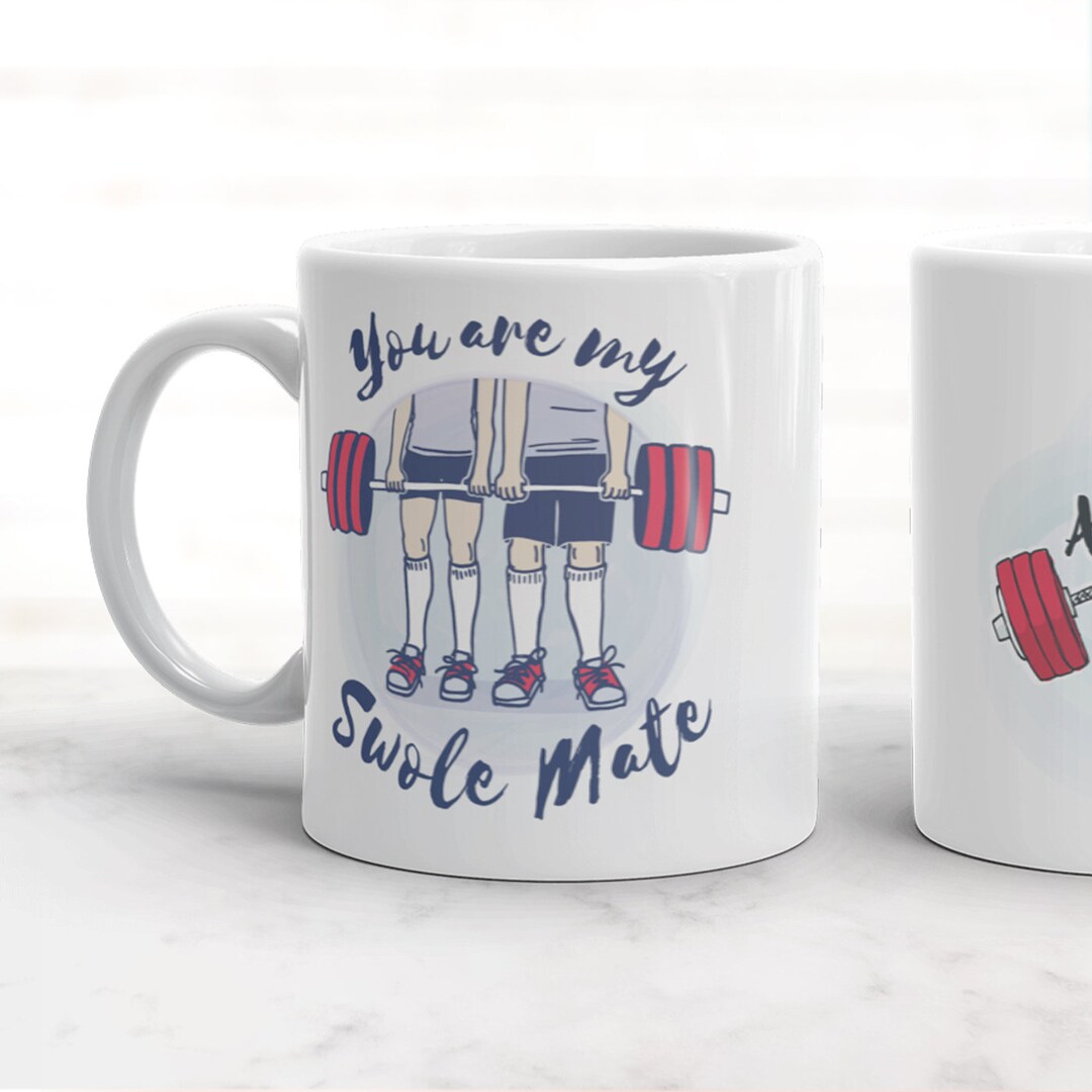 Swole Mate Coffee Mug Powerlifting Gift for Him or for Her Crossfit