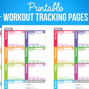 May include: Printable workout tracking pages with a weekly layout. Each day has sections for duration, workout, and intensity rating. The pages are colour-coded for each day of the week. The last page includes sections for end-of-week measurements for weight and body fat percentage.