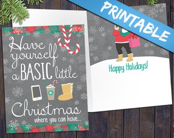 Basic White Girl Christmas Card - Print Your Own - Humor, Clever Funny Holiday Greeting Card Digital PDF