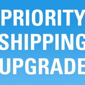 May include: A blue background with white text that reads "PRIORITY SHIPPING UPGRADE".